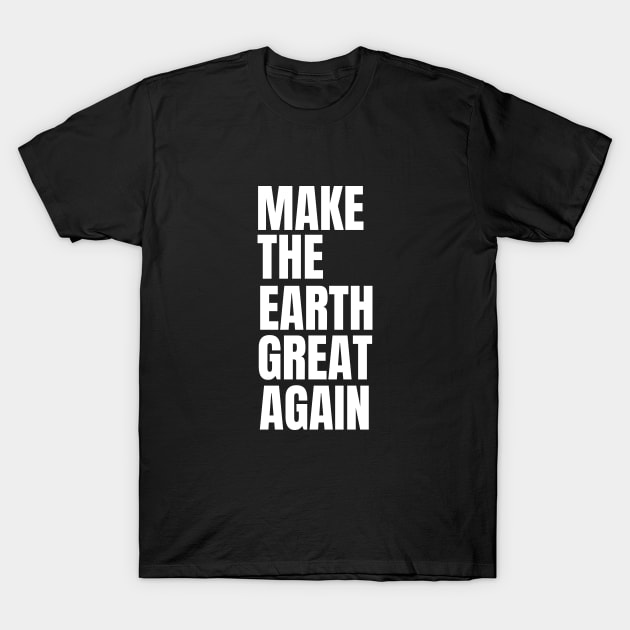 Save the Planet: Spread Awareness, Make a Difference T-Shirt by Bennybest